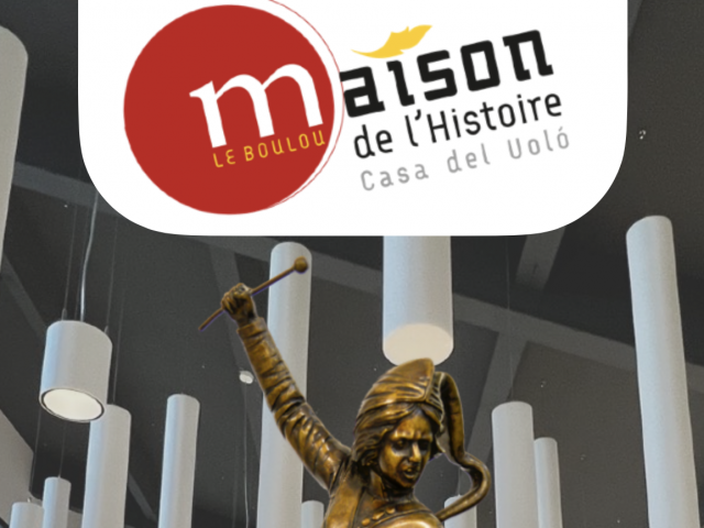 Maison de l'Histoire - Casa del Voló